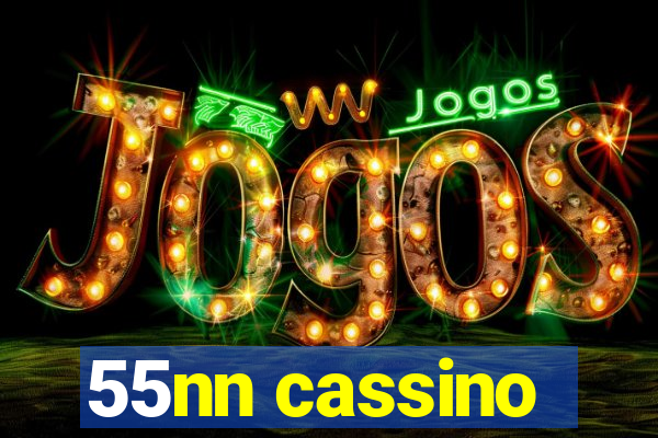 55nn cassino